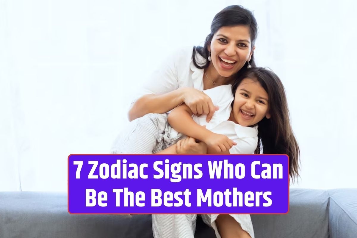 astrology and motherhood, nurturing zodiac signs, best zodiac sign for parenting, maternal instincts, understanding maternal traits,