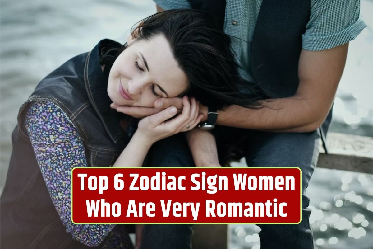 Zodiac Sign Women, Romance, Love, Astrology, Cancer, Libra, Pisces, Taurus, Scorpio, Leo, Romantic Gestures,