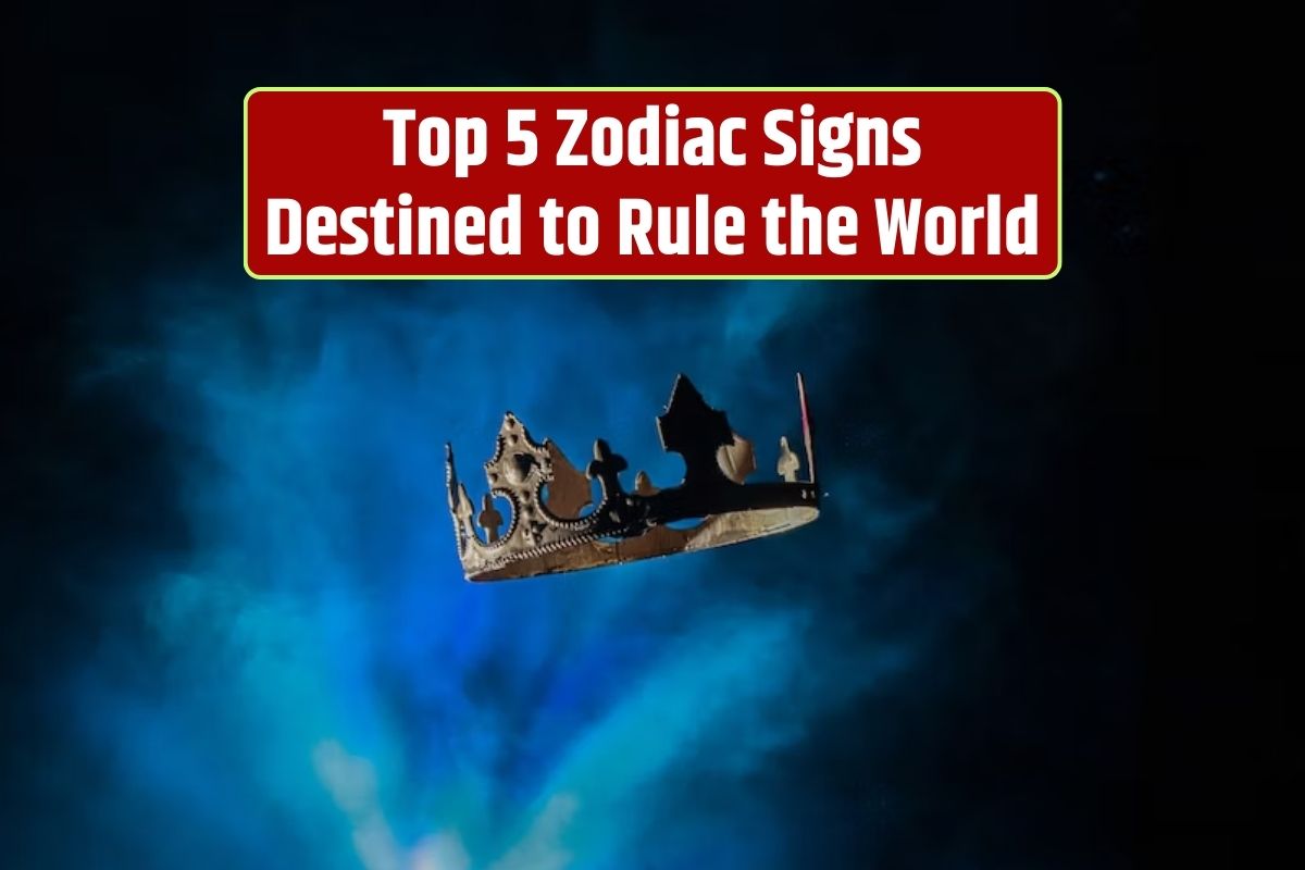 Global leadership, zodiac signs as rulers, destined for greatness, potential rulers, leadership qualities,